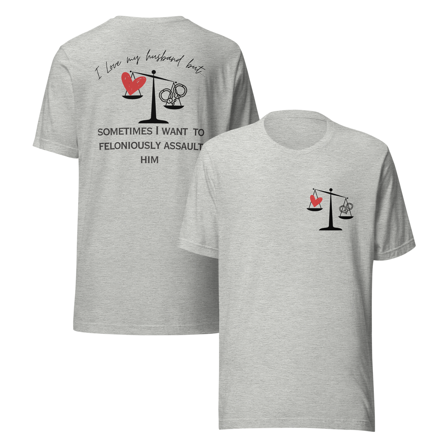 funny husband shirt i love my husband but sometimes i want to feloniously assault him humor shirt marriage joke shirt boogabiz wearable wit